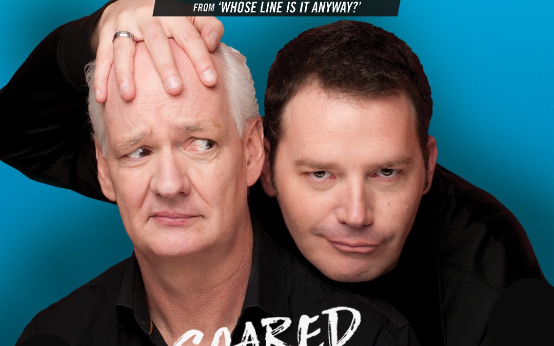 Colin Mochrie and Brad Sherwood: The Scared Scriptless Tour Comes to the Packard Music Hall in January 2022