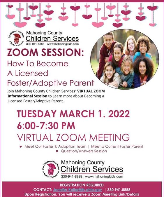 Mahoning County Children Services to Host  ZOOM Informational Session: “How To Become a Licensed  Mahoning County Foster Parent”