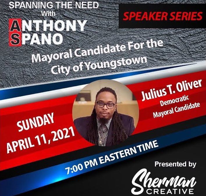 E69: Julius Oliver, the Democratic Mayoral Candidate for the City of Youngstown