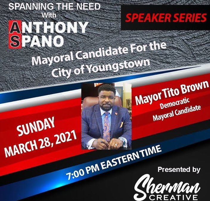E65: Mayor Tito Brown, Democratic Mayoral Candidate for the City of Youngstown